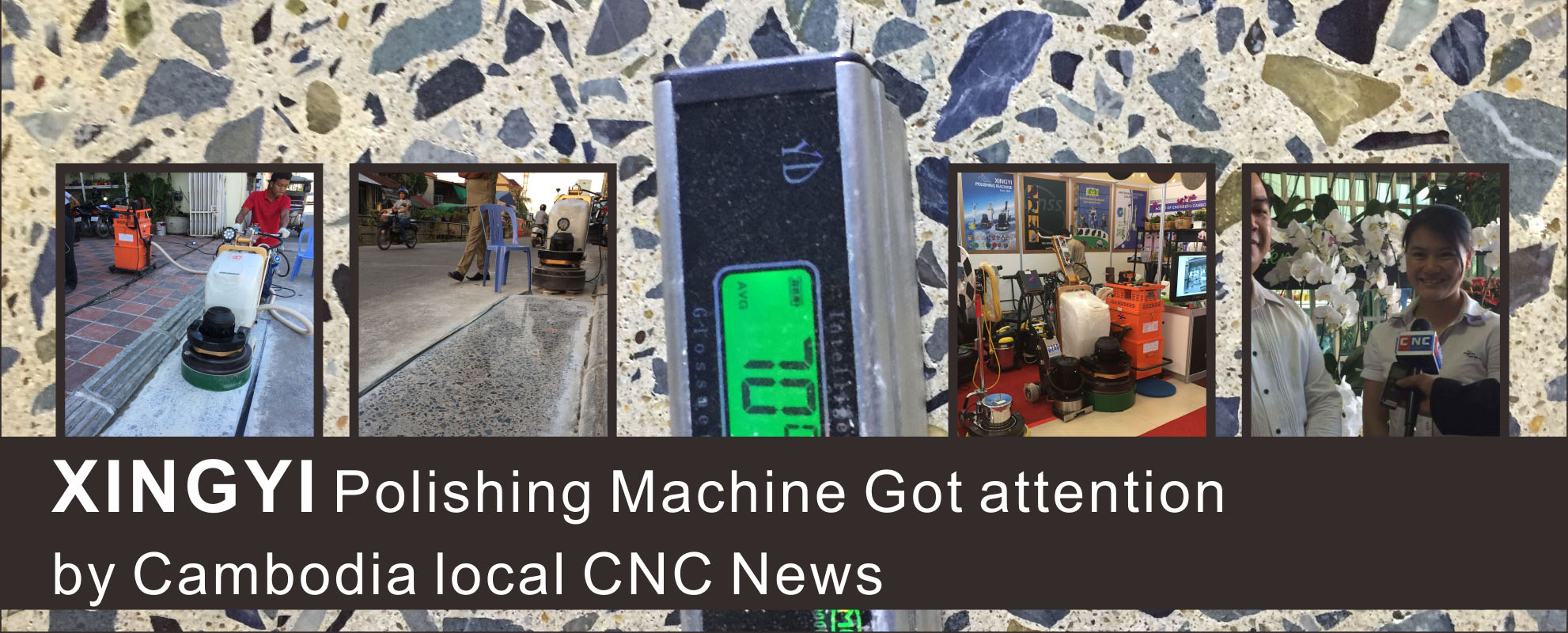 XINGYI polimento máquina tem atenção pelo Camboja notícias locais do CNC.